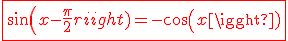 \fbox{\red{3$sin(x-\frac{\pi}{2})=-cos(x)}}